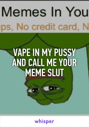 Versace reccomend vapes girls pussy calls memeslut